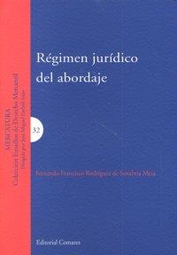 REGIMEN JURIDICO DEL ABORDAJE | 9788498365115 | RODRIGUEZ DE SANABRIA MESA, FERNANDO F.