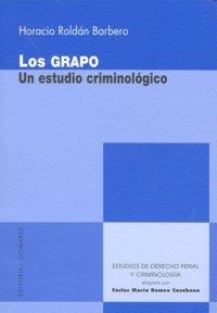 GRAPO. UN ESTUDIO CRIMINOLOGICO, LOS | 9788498363784 | ROLDAN BARBERO, HORACIO