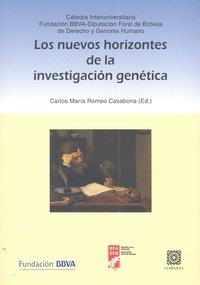 NUEVOS HORIZONTES DE LA INVESTIGACION GENETICA, LOS | 9788498368222 | ROMEO CASABONA, CARLOS MARIA