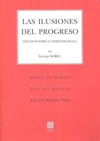 ILUSIONES DEL PROGRESO, LAS | 9788498368451 | SOREL, GEORGES