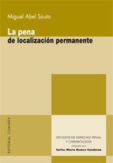 PENA DE LOCALIZACION PERMANENTE, LA | 9788498363654 | SOUTO, MIGUEL ABEL
