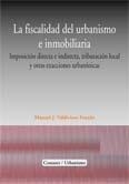 FISCALIDAD DEL URBANISMO E INMOBILIARIA, LA | 9788498361025 | VALDIVIESO FONTAN, MANUEL J.