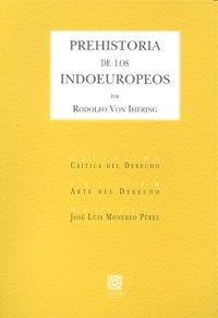 PREHISTORIA DE LOS INDOEUROPEOS | 9788498364361 | VON IHERING, RODOLFO