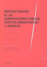 REESTRUCTURACION DE LAS ADMINISTRACIONES PUBLICAS | 9788490453315 | MONEREO PÉREZ Y OTROS, JOSÉ LUIS