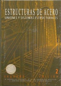ESTRUCTURAS DE ACERO 2 - 2ª EDICIÓN | 9788496486539 | ARGUELLES