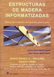 ESTRUCTURAS DE MADERA INFORMATIZADAS | 9788495279828 | GARCIA BADELL, JOSE JAVIER