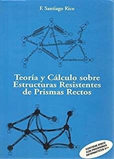 TEORÍA Y CÁLCULO SOBRE ESTRUCTURAS | 9788485198016 | SANTIAGO RICO