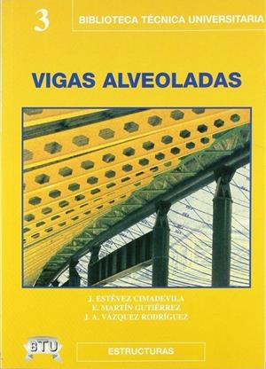 VIGAS ALVEOLADAS | 9788495279255 | ESTEVEZ