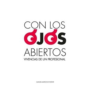 CON LOS OJOS ABIERTOS | 9788492970100 | MATEOS DE VICENTE, MANUEL