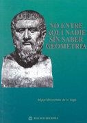 NO ENTRE AQUÍ NADIE SIN SABER GEOMETRIA | 9788495279415 | BROCHALO