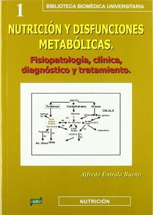 NUTRICIÓN Y DISFUNCIONES METABÓLICAS | 9788495279682 | ENTRALA