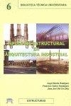 TIPOLOGÍA ESTRUCTURAL EN ARQUITECTURA INDUSTRIAL | 9788496486157 | MARTÍN RODRÍGUEZ, ÁNGEL / SUÁREZ DOMÍNGUEZ, F.