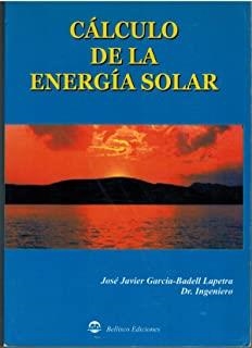 CÁLCULO DE LA ENERGÍA SOLAR | 9788495279729 | GARCIA-BADELL