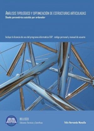 ANÁLISIS TIPOLÓGICO Y OTIMIZACIÓN DE ESTRUCTURAS ARTICULADAS. DISEÑO RAMÉTRICO | 9788492970759 | MANSILLA