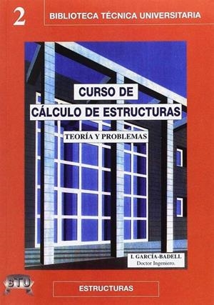 CURSO DE CÁLCULO DE ESTRUCTURAS | 9788495279002 | GARCIA BADEL I.