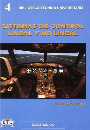 SISTEMAS  DE CONTROL LINEAL Y NO LINEAL | 9788495279170 | MARCOS