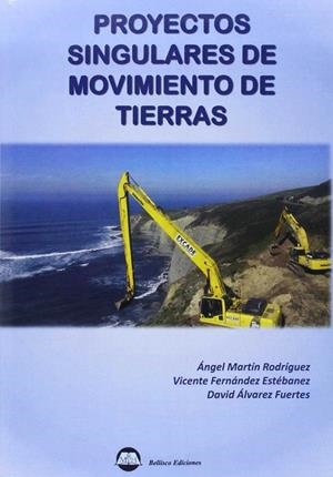 PROYECTOS SINGULARES DE MOVIMIENTO DE TIERRAS | 9788492970780 | ÁLVAREZ FUERTES, DAVID