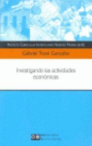 INVESTIGANDO LAS ACTIVIDADES ECONÓMICAS | 9788487118548 | TRAVE, G.