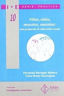NIÑAS, NIÑOS, MAESTROS, MAESTRAS (UNA PROPUESTA DE EDUCACIÓN SEXUAL) | 9788487118609 | BARRAGAN, F. / BREDY, C.