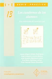 CUADERNOS DE LOS ALUMNOS, LOS. (UNA EVALUACIÓN DEL CURRÍCULO REAL) | 9788487118685 | SOUTO, X. M.