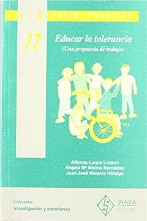 EDUCAR LA TOLERANCIA | 9788487118845 | LUQUE, A. / MOLINA, A. / NAVARRO, J. J.
