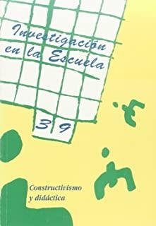 CONSTRUCTIVISMO Y DIDÁCTICA | 9788487118340