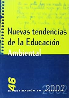 NUEVAS TENDENCIAS DE LA EDUCACIÓN AMBIENTAL | 9788487118418