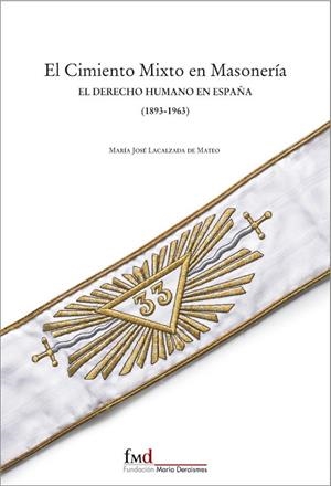 CIMIENTO MIXTO EN MASONERÍA, EL | 9788493550813 | LACALZADA DE MATEO, MARÍA JOSÉ