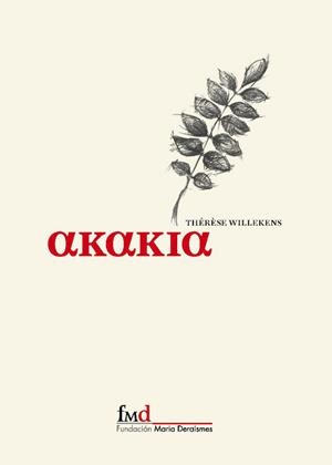 AKAKIA | 9788493810771 | WILLEKENS, THÉRÈSE