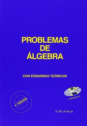 PROBLEMAS DE ÁLGEBRA CON ESQUEMAS TEÓRICOS | 9788492184712 | VILLA