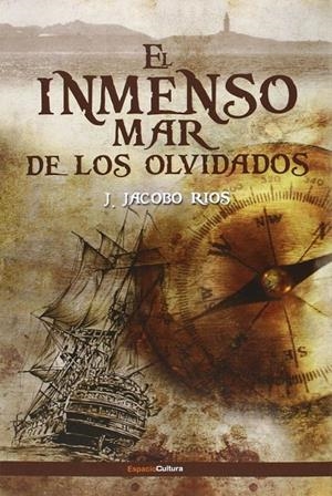 INMENSO MAR DE LOS OLVIDADOS, EL | 9788494421426 | RIOS SONEIRA, J. JACOBO