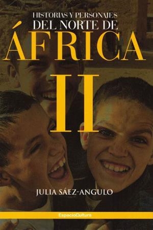 HISTORIAS Y PERSONAJES DEL NORTE DE AFRICA II | 9788412136371 | SAEZ ANGULO, JULIA