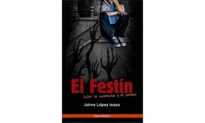 FESTIN, EL | 9788412136319 | LÓPEZ ISAZA, JAIME