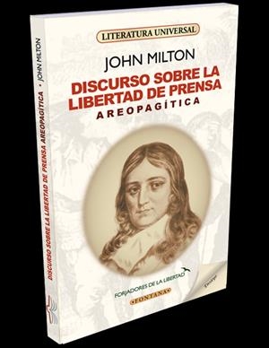 DISCURSO SOBRE LA LIBERTAD DE PRENSA (AREOPAGITICA) | 9788415171607 | MILTON, JOHN