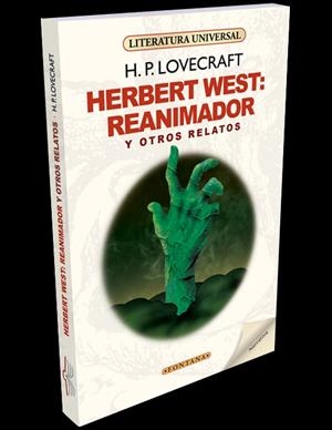 HERBERT WEST : REANIMADOR Y OTROS RELATOS | 9788416827534 | LOVECRAFT, H. P.