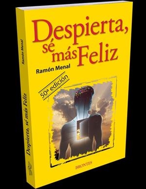 DESPIERTA, SÉ MAS FELIZ | 9788496975620 | MENAL, RAMON
