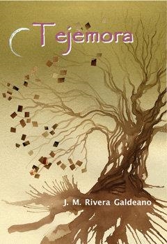 TEJEMORA | 9788496651654 | RIVERA GALDEANO, JOSE MANUEL
