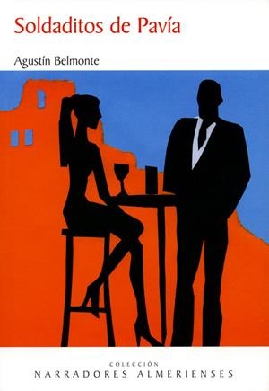 SOLDADITOS DE PAVÍA | 9788496651500 | BELMONTE, AGUSTIN
