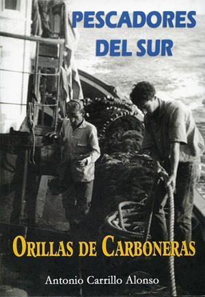 PESCADORES DEL SUR | 9788415387275 | CARRILLO ALONSO, ANTONIO
