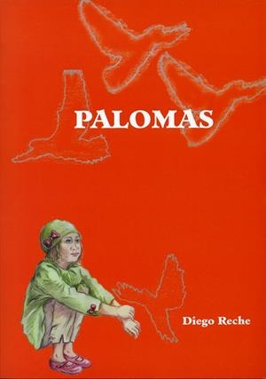 PALOMAS | 9788417578060 | RECHE ARTERO, DIEGO