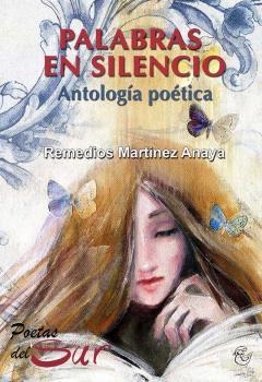 PALABRAS EN SILENCIO | 9788417578169 | MARTINEZ ANAYA, REMEDIOS