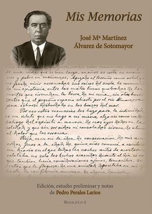 MIS MEMORIAS | 9788417578138 | MARTINEZ ALVAREZ DE SOTOMAYOR, JOSE MARIA