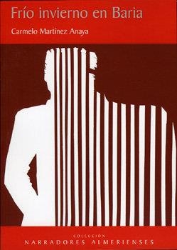 FRÍO INVIERNO EN BARIA | 9788496651302 | MARTINEZ ANAYA, CARMELO