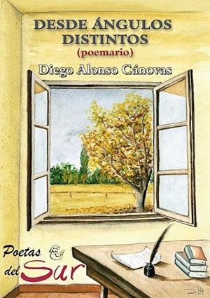 DESDE ÁNGULOS DISTINTOS (POEMARIO) | 9788415387732 | ALONSO CANOVAS, DIEGO