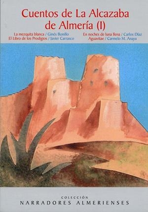 CUENTOS DE LA ALCAZABA DE ALMERÍA (I) | 9788415387534 | BONILLO MARTINEZ, GINES