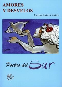 AMORES Y DESVELOS | 9788496651524 | CORTES CORTES, CELIA
