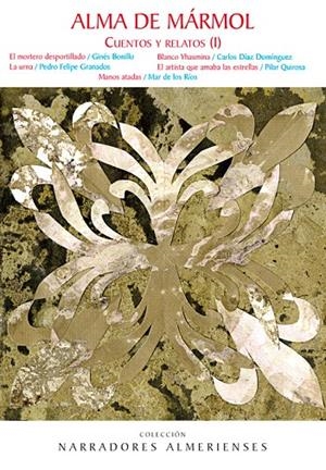 ALMA DE MÁRMOL. CUENTOS Y RELATOS (I) | 9788415387855 | DE LOS RÍOS, MAR