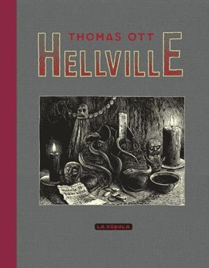 HELLVILLE (EDICION CARTONÉ) | 9788418809385 | OTT, THOMAS