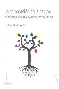 CELEBRACION DE LA NACION, LA | 9788498369915 | MEES, LUDGER