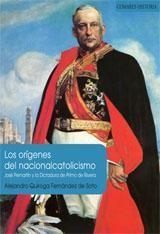 ORIGENES DEL NACIONALCATOLICISMO, LOS | 9788498362114 | QUIROGA FERNANDEZ DE SOTO, ALEJANDRO